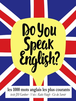 cover image of Do you speak english ? Les 1000 mots anglais les plus courants
